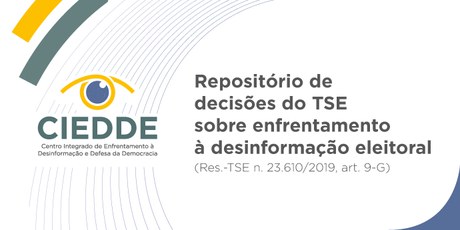 Banner do tema: Repositório - Enfrentamento à desinformação eleitoral (Res.-TSE n. 23.610/2019, art. 9º-G)